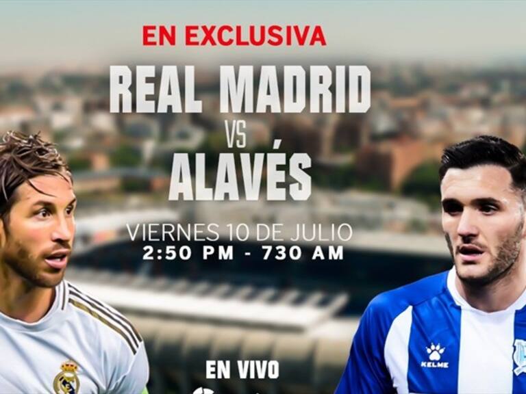 Real Madrid recibe al Alavés . Foto: Especial W Deportes