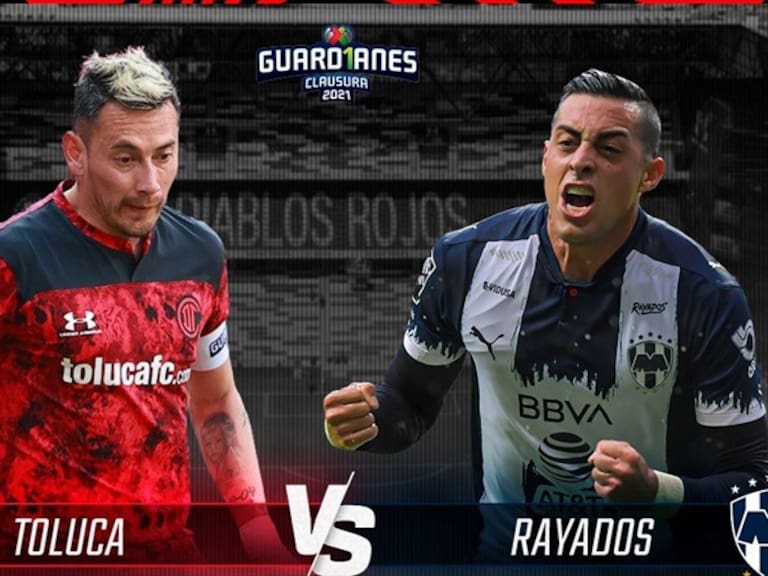Toluca vs Rayados. Foto: W Deportes