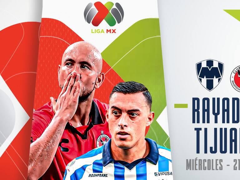 Monterrey vs Tijuana: EN VIVO, dónde, cuándo y a qué hora ver el partido pendiente de la Jornada 4