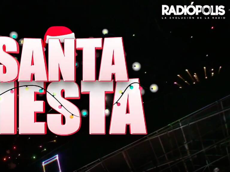 Las emisoras de Radiopólis se unen: LOS40, W Radio, LaKeBuena y W Deportes para organizar un concierto y celebrar la navidad: La Santa Fiesta.