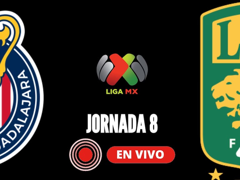 Chivas vs León, en vivo liga MX jornada 8