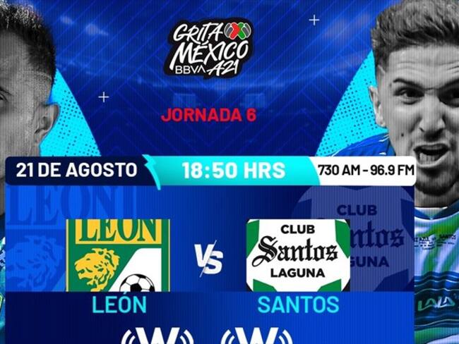 León vs Santos, en vivo, jornada 6, Liga MX, Grita MéxicoA21