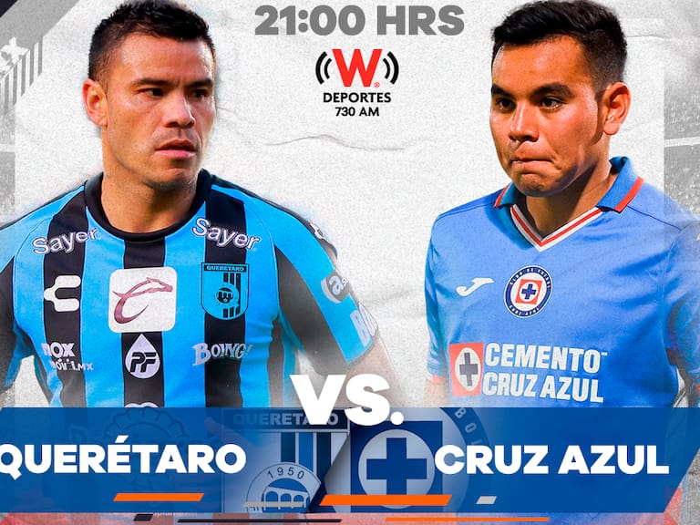 Querétaro vs Cruz Azul EN VIVO HORARIO Y CANAL